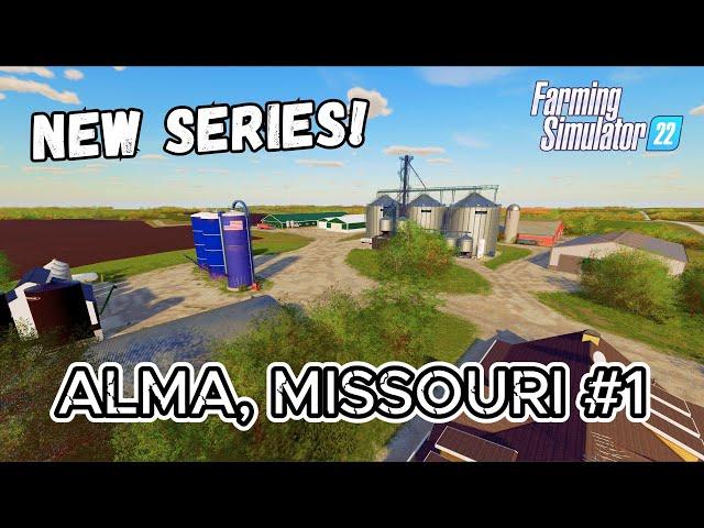 ALMA, MISSOURI - NEW SERIES | Big Fields - Big Equipment | Custom Farm Build | Episode 1 | FS22