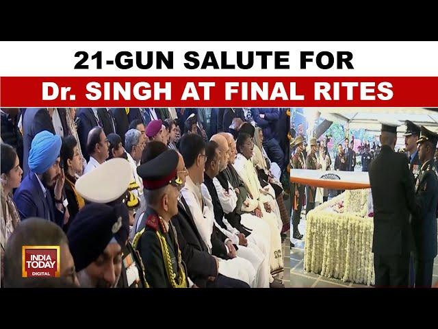 Dr. Manmohan Singh State Funeral: 21-Gun Salute For Former PM At Nigambodh Ghat | India Today