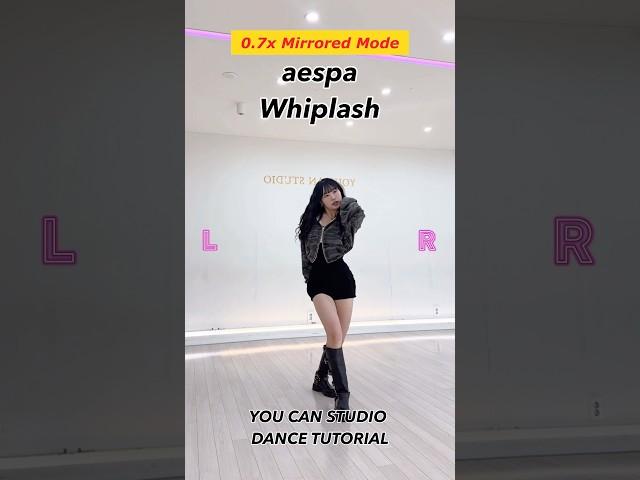 [SLOW MIRRORED] aespa - Whiplash 에스파 위플래쉬 안무 거울모드 느리게 DANCE TUTORIAL