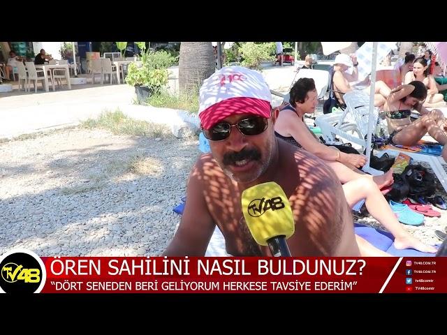 ÖREN SAHİLİNİ NASIL BULDUNUZ