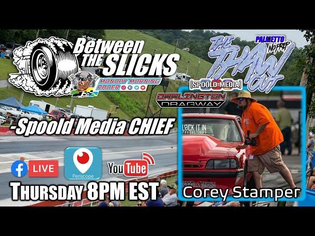 Between The Slicks #36 Corey Stamper of Spoold Media on Darlington's The Thaw Out No Prep Event