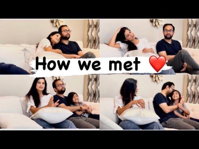 OUR LOVE STORY | love de pyar | how we met ️