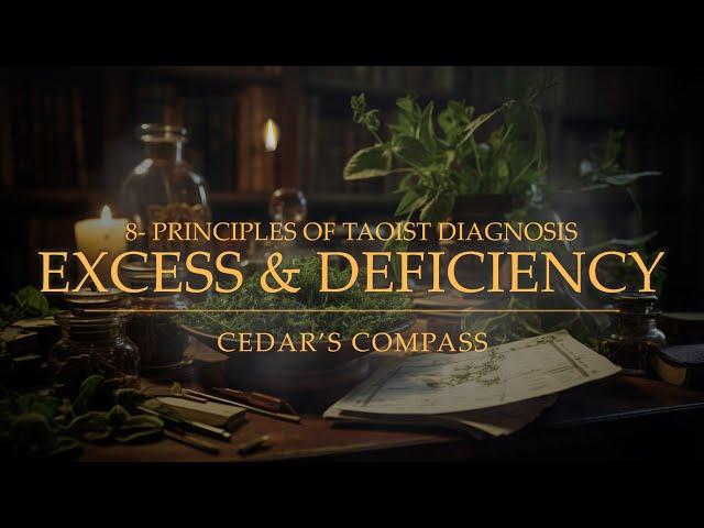 Understanding Excess & Deficiency: Taoist Principles for Balance and Wellness