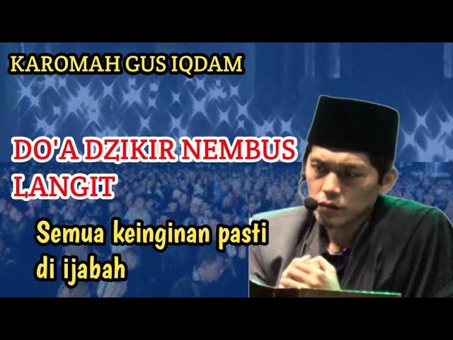 GUS IQDAM TERBARU-Do'a dzikir nembus langit