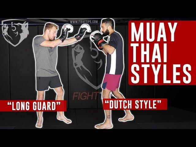 3 Styles of Muay Thai Guards (Long Guard, Dutch, Etc.)