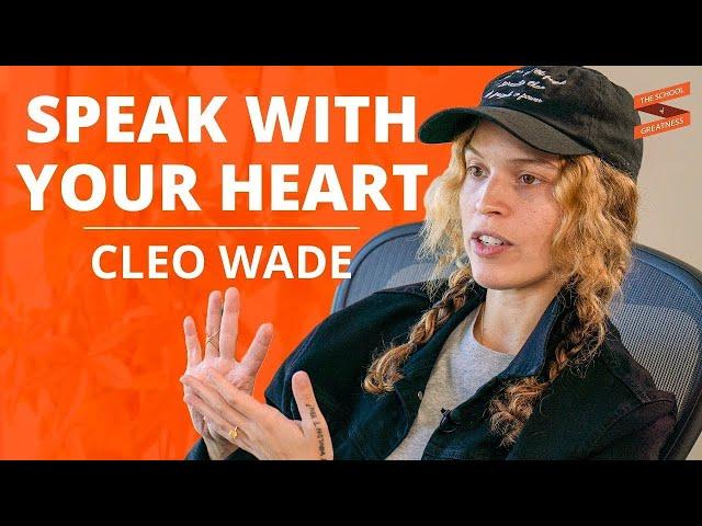 Speak With Your Heart And Create a Big Life With Cleo Wade and Lewis Howes