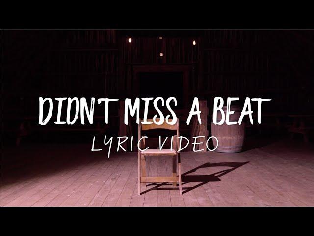 Easton Corbin - Didn't Miss A Beat (Official Lyric Video)