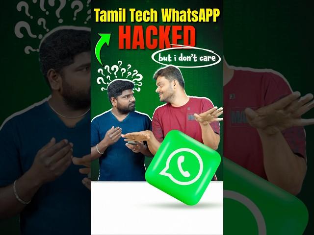 ️Tamil Tech HACKED BEWARE #whatsapp #shorts