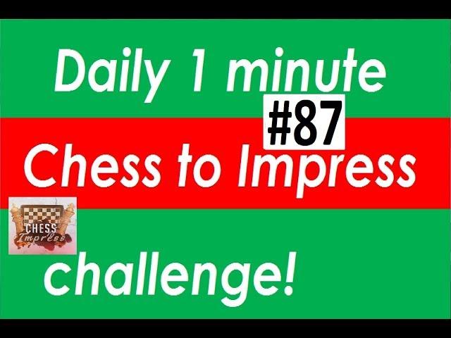 Daily 1 Minute Challenge #87 White to play and checkmate!