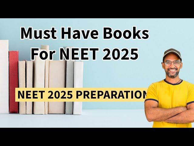 NEET 2025 Must have Books and Guides #neet2025