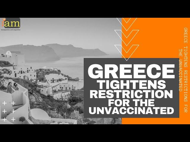 Greece Tightens Restrictions For The Unvaccinated