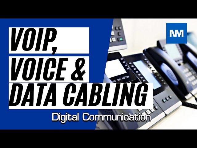 VOIP, Voice & Data Cabling in Digital Communication  (Structured Cabling for Voice and data)