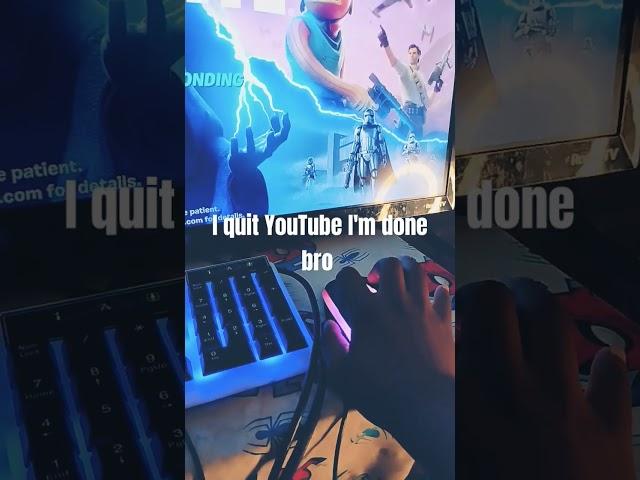 I'm done playing
