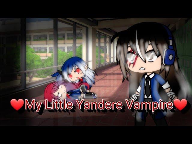 My little yandere vampire | ep. 1 | "your just mine" | lesbian love | gachalife series | orginal?