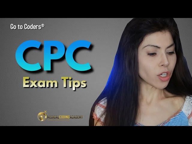 MEDICAL CODING CPC EXAM TIPS - How To Pass On Your First Try