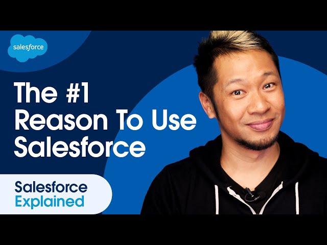 Why Do So Many Companies Use Salesforce? Explaining the ROI of CRM | Salesforce Explained