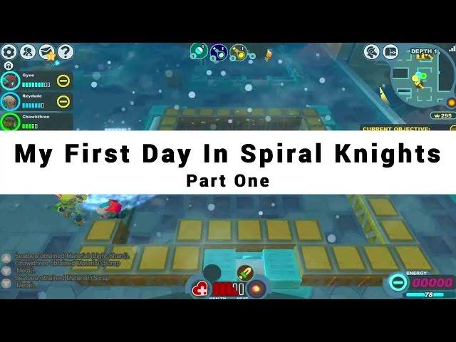 My First Day In Spiral Knights: Part One
