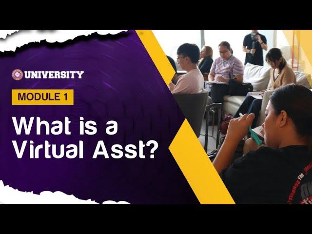What is a Virtual Assistant? | The VA World | Module 1 | Jam Blauta