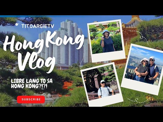 LIBRE LANG ITO SA HONG KONG?!?! | Hong Kong Vlog Day 1