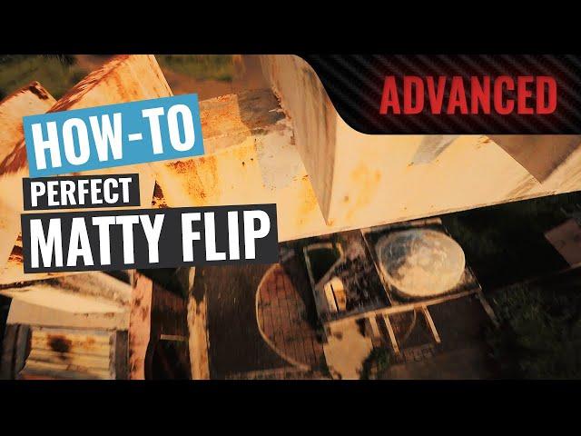 How To: Matty Flip | FPV Tutorial