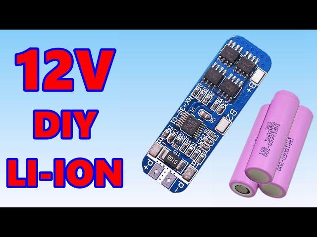 12V 18650 3S Li-ion Battery Pack - How to build DIY