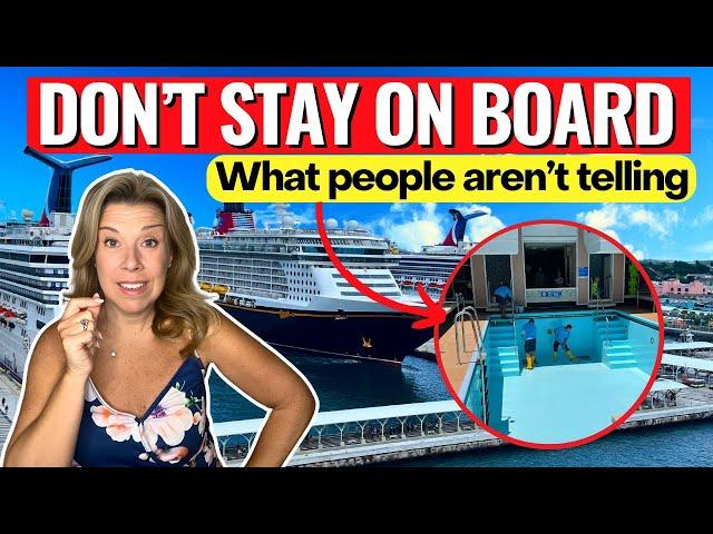 10 Reasons NOT to Stay on the Cruise Ship in Port