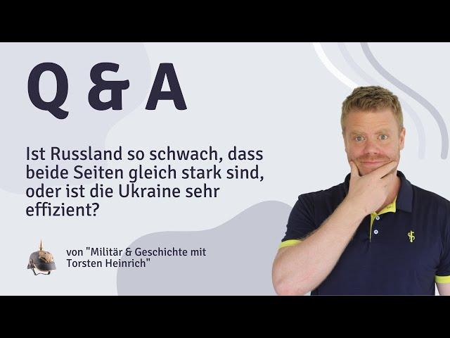 Ist Russland so schwach, dass beide Seiten gleich stark sind, oder ist die Ukraine sehr effizient?