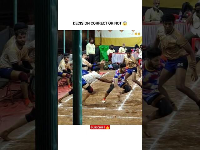 DECISION CORRECT OR NOT  #shorts #kabaddi #kabbadi #kabadi #kabaddiking