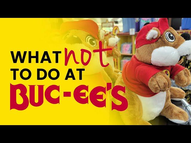 10 Things NOT to Do at Buc-ee’s