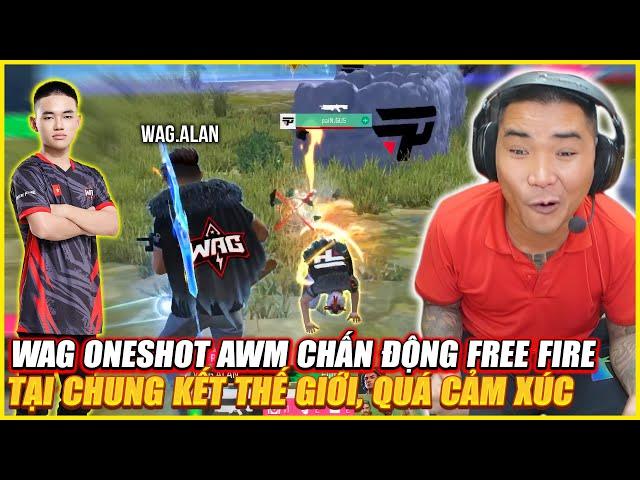 WAG ALAN ONESHOT AWM CHẤN ĐỘNG FREE FIRE TẠI VÒNG BẢNG CHUNG KẾT THẾ GIỚI  , KINH ĐIỀN QUÁ CẢM XÚC