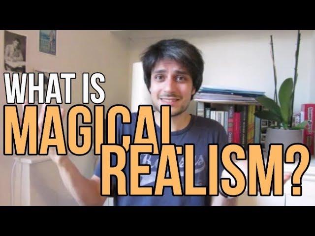 What Is Magical Realism?