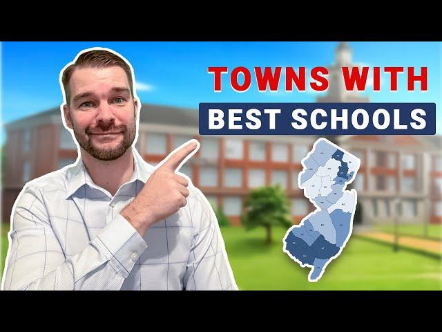 Best Schools in New Jersey/Towns with the best schools in NJ