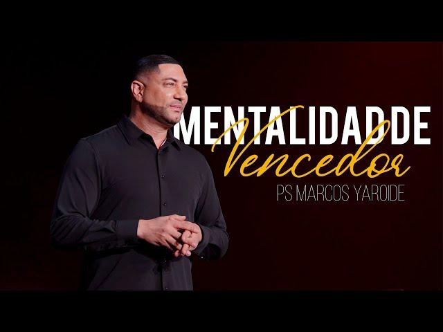 Mentalidad de Vencedor / Marcos Yaroide 2024