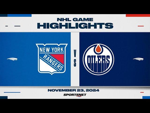 NHL Highlights | Rangers vs. Oilers - November 23, 2024