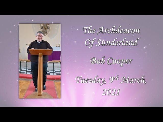 Archdeacon Bob Cooper's Sermon @ Hope4All  - 9th March, 2021