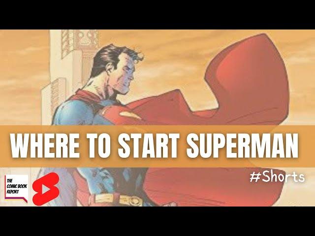 WHERE TO START READING SUPERMAN #shorts