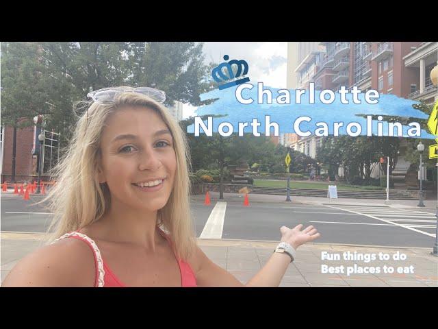 Things to Do in Charlotte, NC | What to Eat, See and Do | Weekend Getaway North Carolina