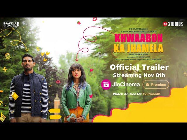 Khwaabon Ka Jhamela | Official Trailer | Prateik, Sayani, Kubbra | Jio Cinema | 08th Nov 2024