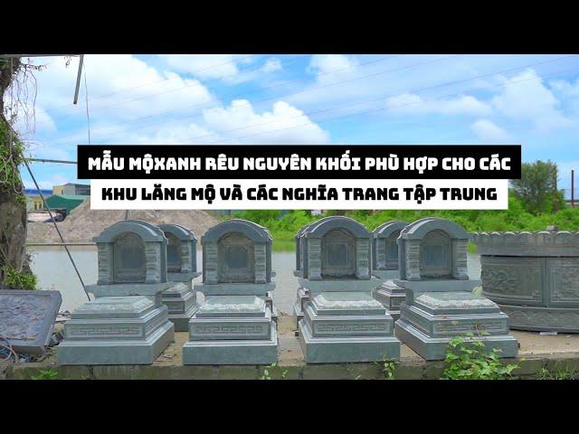 Mẫu Mộ Xanh Rêu Phù Hợp Cho Các Khu Lăng Mộ Và Nghĩa Trang Tập Trung #damynghe