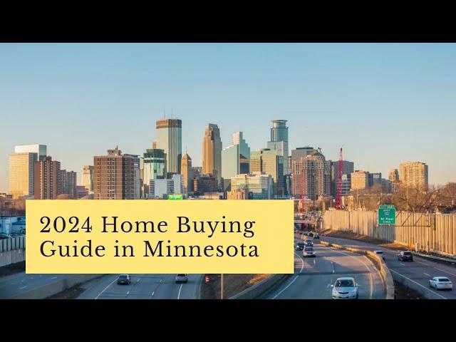 2024 Home Buying Guide in Minnesota