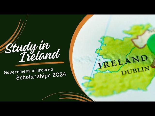 Study in Ireland For Free - Government of Ireland Scholarships 2024