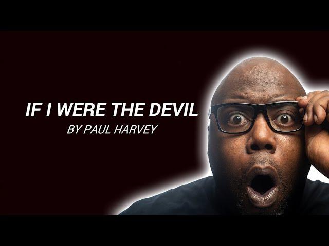 If I Were the Devil by Paul Harvey