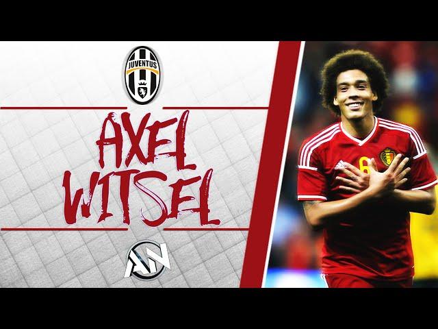 Axel Witsel- Goals & Skills 津币币星 | 2016