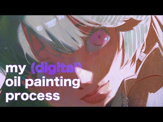 My (digital) oil painting process!