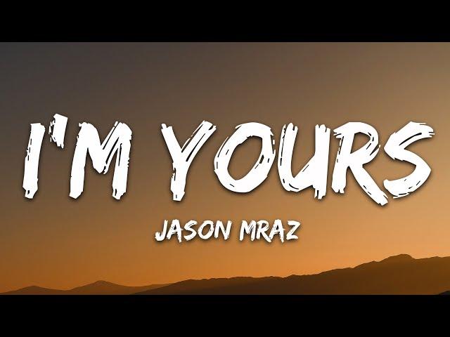 Jason Mraz - I'm Yours (Lyrics)