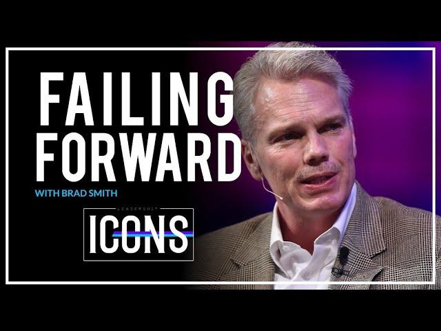 Brad D. Smith, Board Chair at Intuit Shares His Perspective on Failing Forward