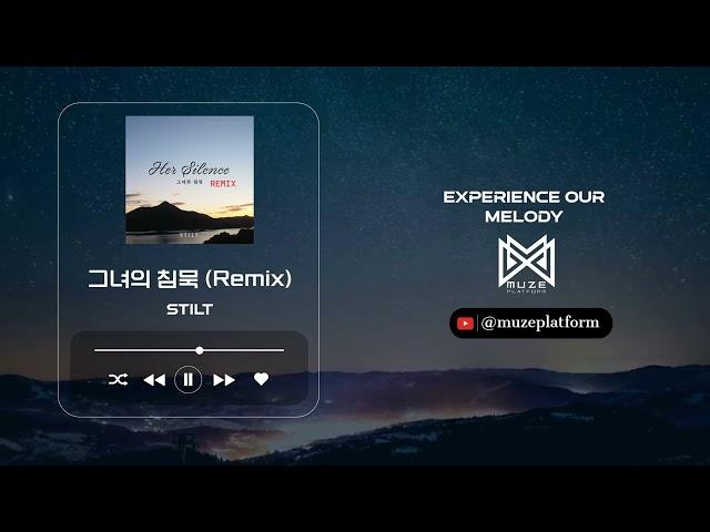 [댄스][Dance] stilt - 그녀의 침묵 (Remix)(Her Silence (Remix)) [Various K-Pop]