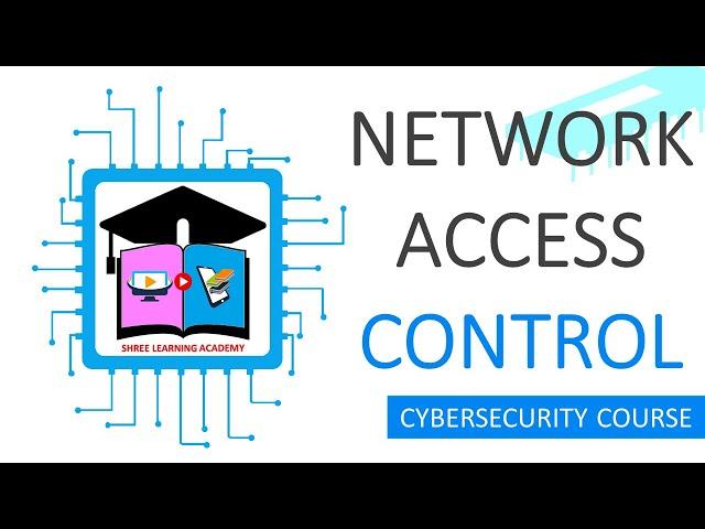 NAC Explained | What is Network Access Control