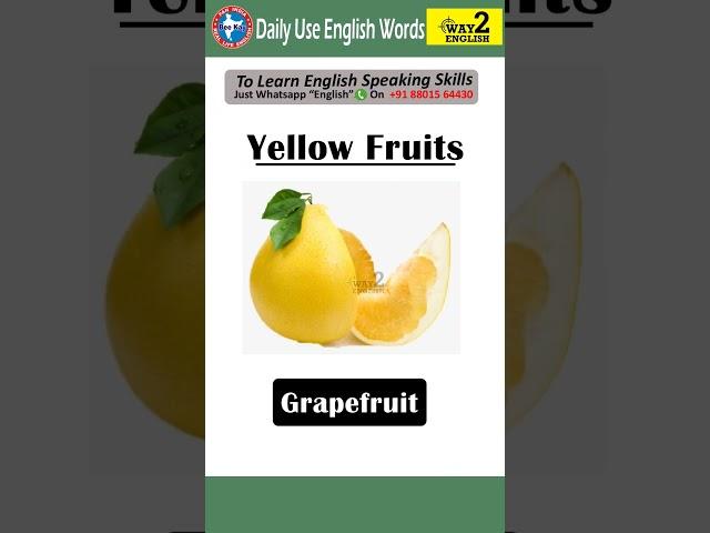 Yellow Fruits | Daily Use English Words | Spoken English | Way 2 English | #shortvideo #english #gk