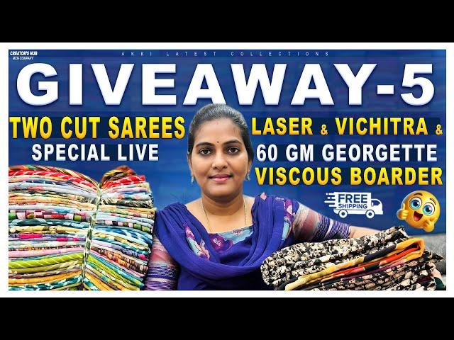 Giveaway 5: Offer on 2-Cut Sarees | Laser & 60 gm Georgette & Viscous Border & Vichitra |98859 24146